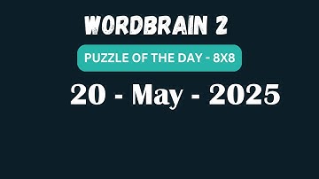 Wordbrain 2 Daily Challenge May 20 2025 | Wordbrain 2 Puzzle of the day Answers