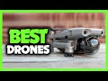 Best Drones in 2021 - Which One Is The Best For You?