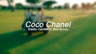 Eladio Carrión ft. Bad Bunny - Coco Chanel (letra)