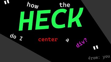 how the HECK do you center a div????