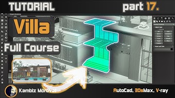 Architectural Visualisation, Full Course 17, Realistic Render | Tutorial AutoCad, 3DsMax, V-Ray