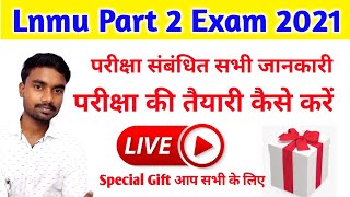 Lnmu Part 2 Exam 2021 Live