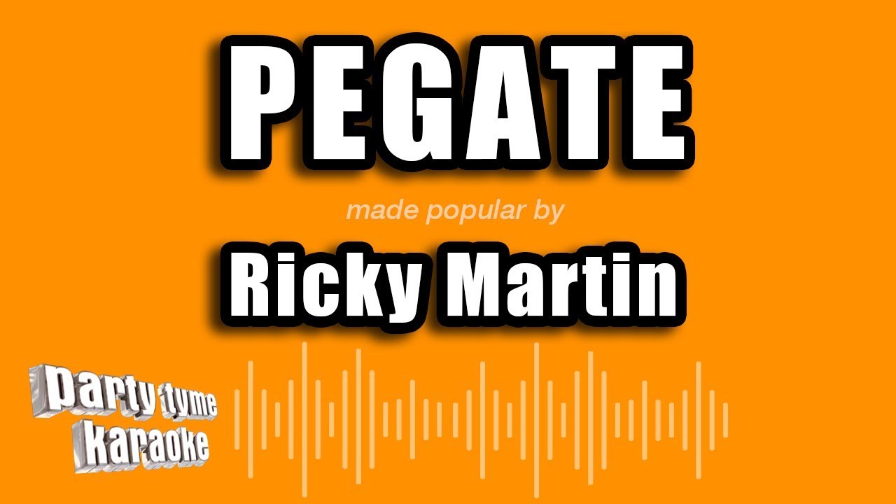 Ricky Martin - Pegate (Versión Karaoke)