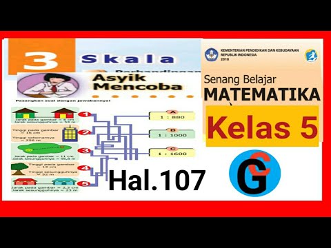 Kunci Jawaban Matematika Kelas 5 Sd Halaman 107 Asyik Mencoba Perbandingan Skala Youtube