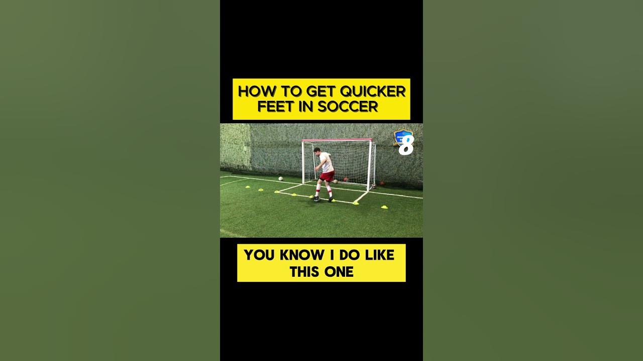 how-to-get-quicker-feet-in-soccer-soccershorts-soccerskills
