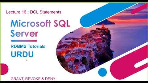 SQL Server DCL Statements GRANT, REVOKE & DENY [URDU] # 16