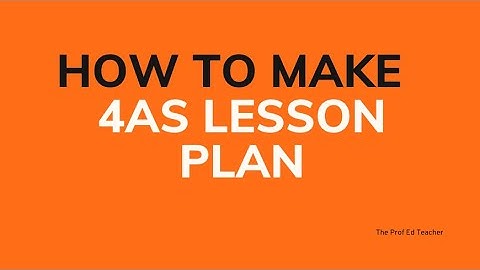How to Make 4As Lesson Plan