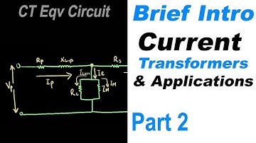 Brief Intro to Current Transformers and its Applications Part 2: CT Equivalent Model