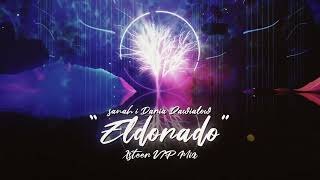 sanah i Daria Zawiałow “Eldorado” (Xsteer VIP Mix)