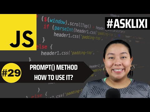 Chapter 29: Javascript Tutorial - Prompt() Method, what is it? and how you can use it?