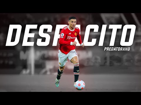 Cristiano Ronaldo - Despacito 2022 | Skills & Goals | HD