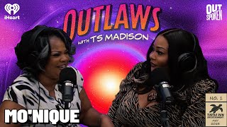 Mo'Nique: Money Can't Rub Your Back | Outlaws with TS Madison