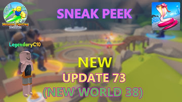 NEW SNEAK PEEK UPDATE 73 or NEW WORLD 38 in Weapon Fighting Simulator