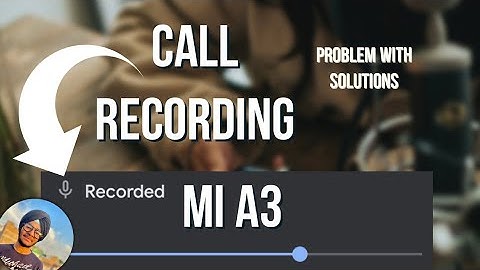 Mi a3 call recording !! 🤦🤦