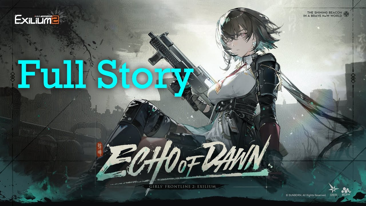 Echo of Dawn - Zhaohui story | Girl's Frontline 2 Exilium [GFL2]