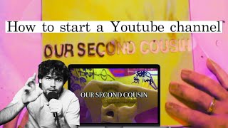 How to start a YouTube Channel