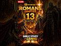 Romans 13 - Vertical Daily Bible Study... and Elden Ring