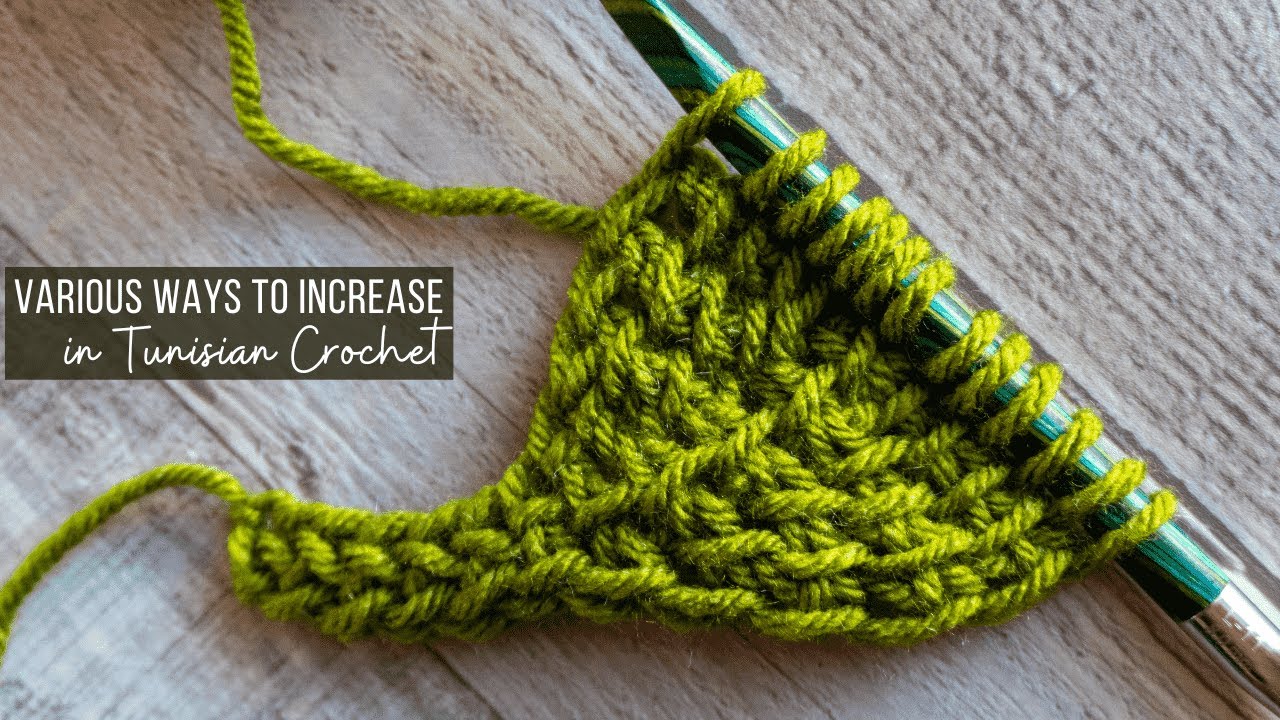 How to Increase in Tunisian Crochet 