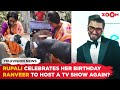 Rupali Ganguly’s UNIQUE birthday celebration | Ranveer Singh to HOST a reality show again?