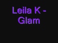 Leila K - Glam.wmv