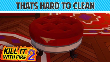 Kill it With Fire 2 - Artois Manor - All Cleaned Objects