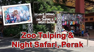 Zoo Taiping & Night Safari, Taiping, Perak I Tempat Menarik di Perak