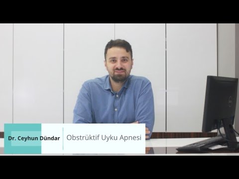 Dr. Ceyhun Dündar | Obstrüktif Uyku Apnesi