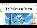 High Performance Concrete (HPC) Explained | Properties, Materials, Advantages & Applications