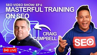 ▷ SEO Video Show: Episode 006 - Craig Campbell, SEO News, SEO Training, Backlinks, Content Creation ▷ SEO Video Show: Episode 006 - Craig Campbell, SEO News, SEO Training, Backlinks, Content Creation