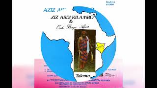 Aziz Abdi Kilambo - Maneno mengi sipendelei