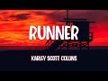 Karley Scott Collins - Runner