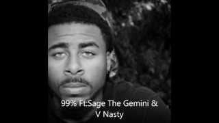 Let Her Go - 99% Ft Sage The Gemini & V Nasty
