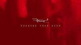 RED - Chasing Your Echo (Official Audio) chords