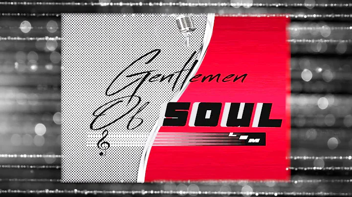 GENTLEMEN OF SOUL (2020)