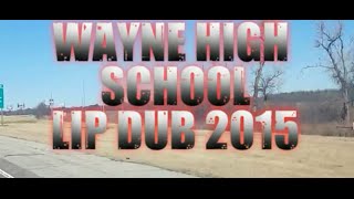 Wayne High School Lip Dub 2015