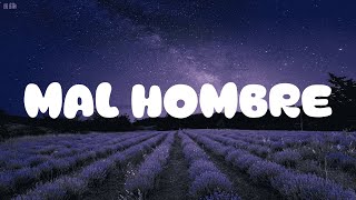 Kim Loaiza - Mal Hombre (Letra/Lyrics)