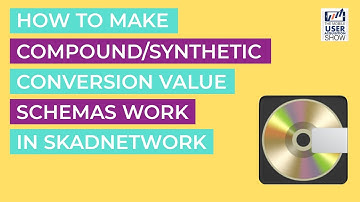 How to make compound/synthetic conversion value schemas work in SKAdNetwork