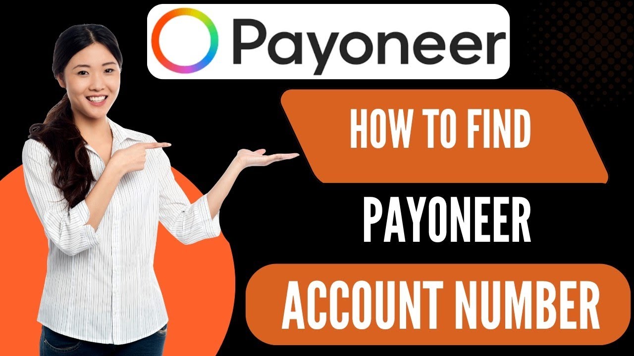 Как найти номер счета Payoneer [Краткое руководство]