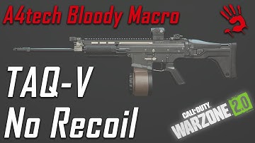 A4tech Bloody Mouse No Recoil Macro for TAQ V/ Call Of Duty Warzone 2.0