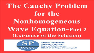 S3 M.Sc; PDE; Lecture 39-Cauchy Problem for Nonhomogeneous Wave Eqn-Part2- Existence of the Solution