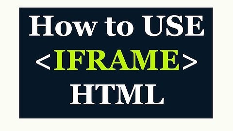 How to use iFrame tag in HTML - Easy Tutorial