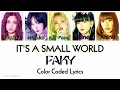 FAKY / It&#39;s a small world [Color Coded Lyrics]