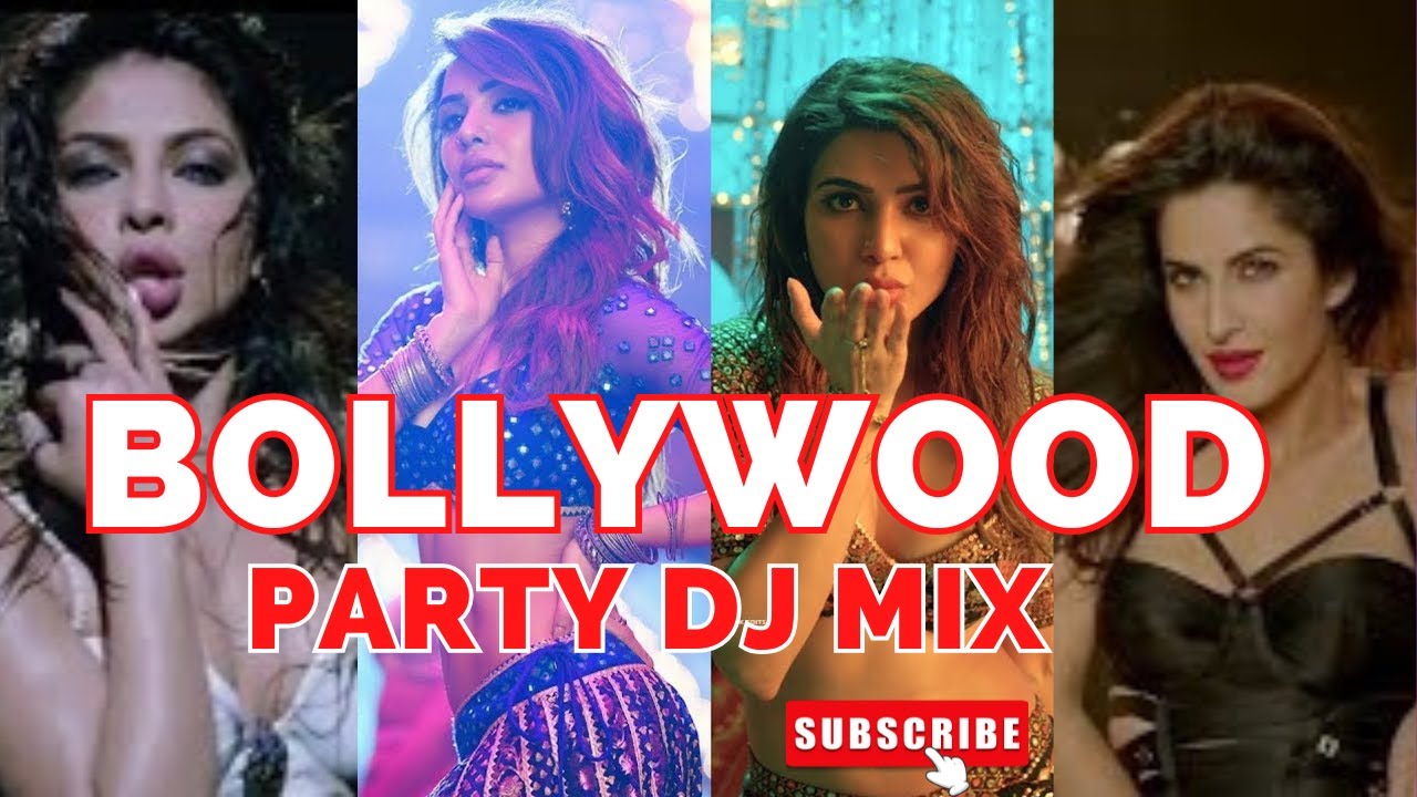 2023 D J Bollywood Party Mix Dance Mix Super hit Remix YouTube