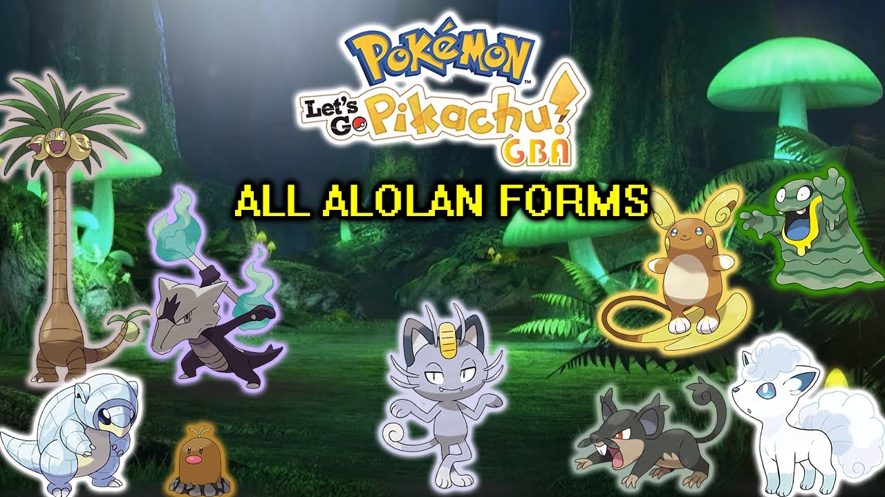 🌟All Alola Forms Pokemons Lets Go Pikachu and Eevee Home🌟