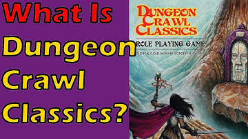 What is Dungeon Crawl Classics? | What is System Series