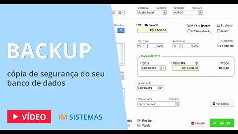 BACKUP: Cópia de Segurança dos seus Dados | Como Fazer no Programa | IM SISTEMAS
