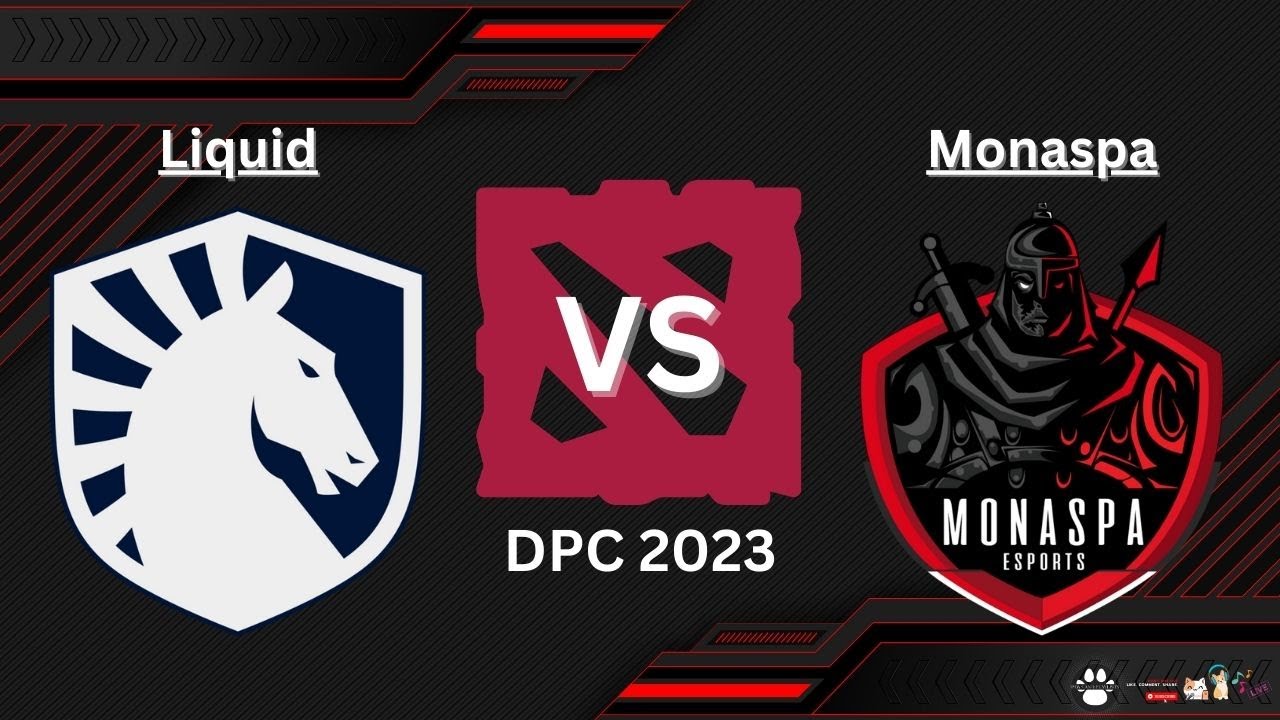 LIQUID vs MONASPA   DIVISION 1 DPC WEU SPRING 2023 