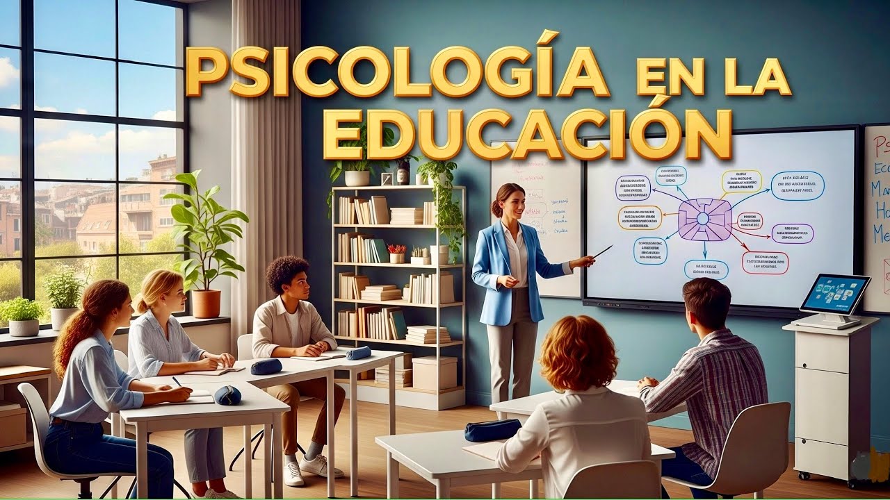 PSICOLOGÍA EDUCATIVA. Aplicaciones Prácticas en Casa y en la Escuela.