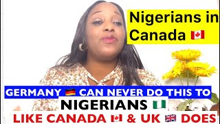 NIGERIANS CANADAS 🇨🇦 THIS CAN NEVER BE GERMANY 🇩🇪 .
