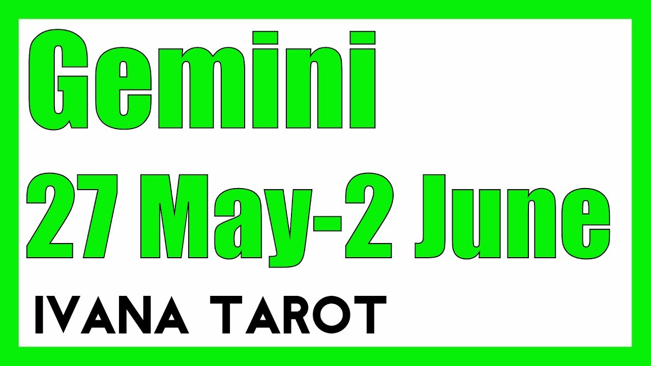 gemini tarot weekly 27 to 2